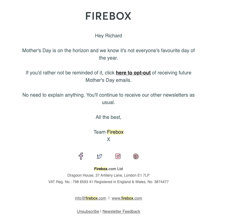 B2B Email Marketing Tactics: 11 Ways to Crush Your Competition The thoughtful email marketing email from Firebox